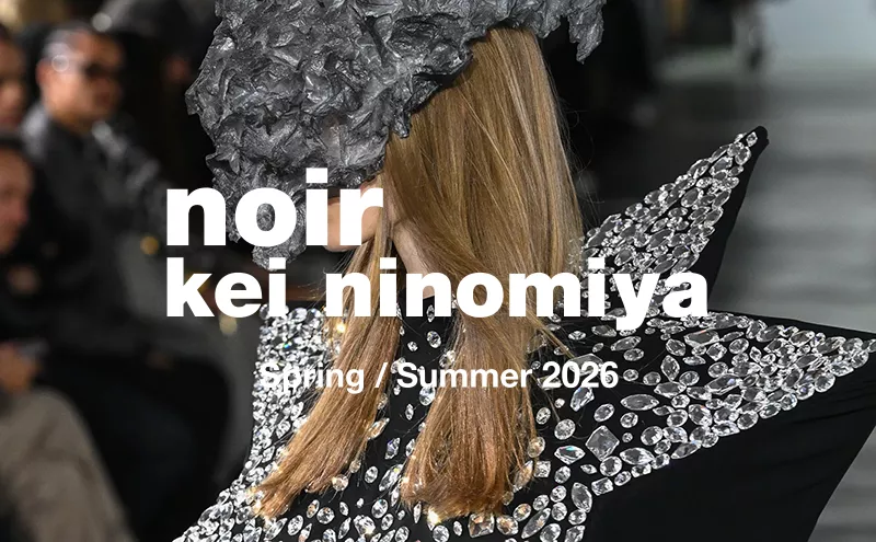 ノワールケイニノミヤ 2026年春夏「ピュアアンドフレイフル」コレクション一覧